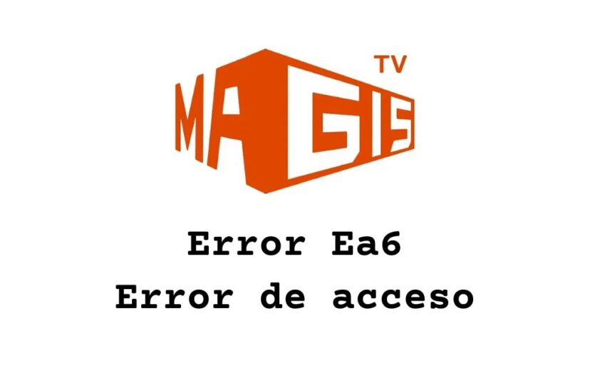 Magis TV error ea6