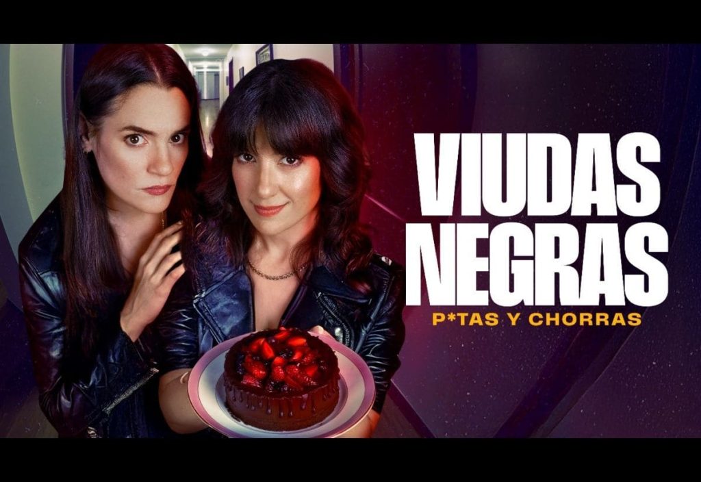 Viudas negras, p*tas y chorras, miniserie